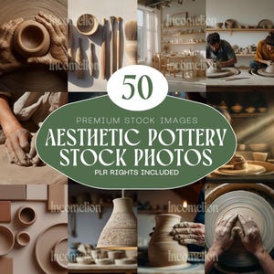 May include: A collage of images showcasing pottery creation. The central image features text that reads "Aesthetic Pottery Stock Photos" and "50 Premium Stock Images". The images depict hands working with clay, pottery wheels, and finished ceramic pieces.