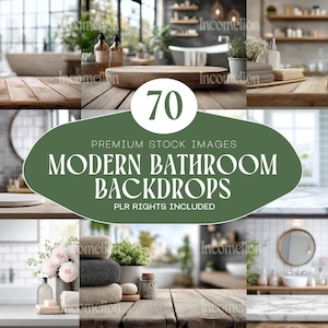 Könnte beinhalten: Eine Collage von 70 modernen Badezimmer-Hintergründen. Die Bilder zeigen verschiedene Badezimmer-Szenen mit Holzoberflächen, Regalen und dekorativen Elementen. Der Text "MODERN BATHROOM BACKDROPS" ist auf einem grünen Oval abgebildet, darunter "PLR RIGHTS INCLUDED".