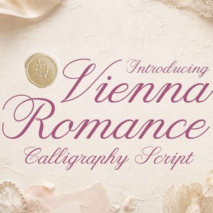 May include: A digital graphic featuring the text Introducing Vienna Romance Calligraphy Script in a dark mauve cursive font. A circular gold wax seal with a leaf imprint sits to the left, surrounded by pale pink flowers and lace fabric.