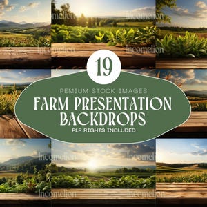 May include: A collection of 19 farm presentation backdrops with PLR rights included. The images feature scenic views of fields, mountains, and sunsets, with wooden surfaces in the foreground. The text "FARM PRESENTATION BACKDROPS" is visible.