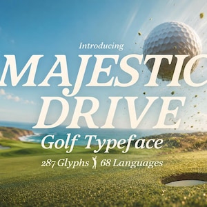 May include: An image promoting "Majestic Drive" golf typeface. A golf ball is in mid-air, with the text "Introducing Majestic Drive Golf Typeface" in large white letters. The background shows a golf course, ocean, and blue sky.