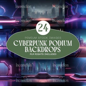 May include: A collection of 24 cyberpunk podium backdrops with neon lighting and futuristic cityscapes. The images feature various stage designs with geometric shapes and vibrant colors, perfect for digital art or design projects.