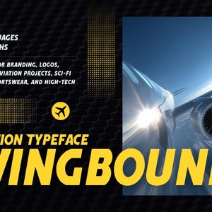 May include: Aviation typeface "WINGBOUND" in yellow, with a jet illustration on a black background. The image includes text stating "94 LANGUAGES, 389 GLYPHS" and "AVIATION TYPEFACE". A jet flies in the background.