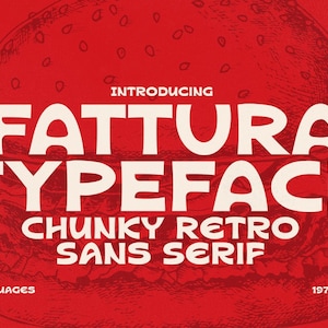 May include: Red background with a burger illustration. The text reads "Introducing Fattura Typeface" in a bold, white, sans-serif font. Additional text states "Chunky Retro Sans Serif", "65 Languages", and "197 Glyphs".