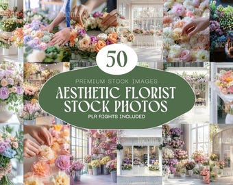 50 Aesthetic Florist Stock Photos – Elegant Floral Photography for Branding, Social Media & Ads. Instant Download PLR License Included