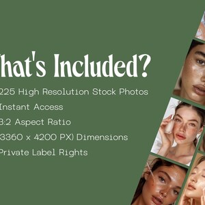 Pode incluir: Num fundo verde, o texto branco "What's Included?" lista 225 fotos de stock de alta resolu&ccedil;&atilde;o, acesso instant&acirc;neo, uma propor&ccedil;&atilde;o de 3:2, dimens&otilde;es (3360 x 4200 PX) e direitos de marca privada. Uma colagem de fotos de beleza &agrave; direita.