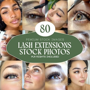 May include: A collage of images showcasing lash extensions. The images feature close-ups of eyes with long, dark lashes, and portraits of women with various eye shapes and skin tones. Text on the image reads "80 Premium Stock Images, Lash Extensions Stock Photos, PLR Rights Included."