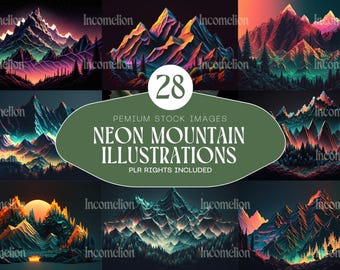May include: A collection of 28 neon mountain illustrations with vibrant colors, including shades of purple, orange, and teal. The images feature stylized mountain ranges with a dark background. Text on the image reads "Premium Stock Images, Neon Mountain Illustrations, PLR Rights Included."