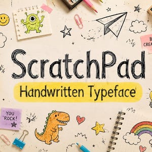 Op de afbeelding: Een digitale afbeelding met de tekst ScratchPad Handwritten Typeface in zwart en geel, omringd door kleurrijke handgetekende krabbels zoals een raket, dinosaurus, regenboog, gloeilamp en plakbriefjes met tekst zoals Be Creative.