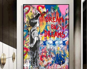 Banksy Graffiti Canvas Print, Dream Big Dreams Street Art (Digital File)