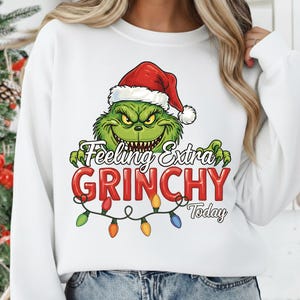 Grinch Christmas, vandaag extra Grinch voelen shirtontwerp, grappig kerstsublimatiebestand, digitale vakantiedownload voor Cricut
