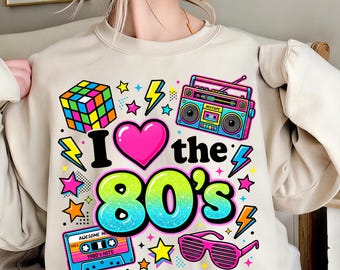 I Love The 80s PNG, Retro Vintage 1980s Party Design, Neon Birthday Shirt Sublimation Graphic, Digital Download