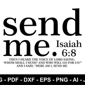 Send Me Svg Png, Your 41 Is Coming Svg, Jesus Svg, Bible Svg, Isaiah 6 8 Scripture Svg, Christian Svg, Shirt Svg, Gift For Her, Digital File