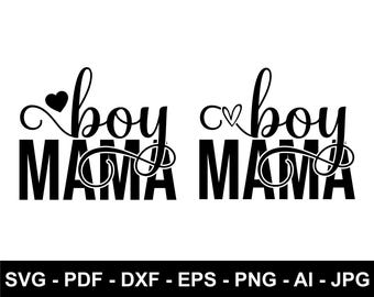 Boy Mama SVG, Mom Life Shirt, Cricut Cut File (Digital Download)