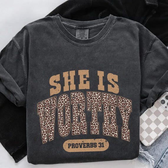 She Is Worthy Proverbs 31 Shirt, Leopard Print Christian Shirt, Christian Woman Shirt, Religious Faith Shirt, Bible Verse Faith Gift For Her