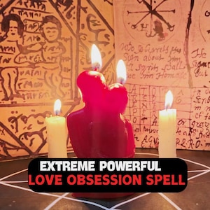 May include: A red candle in the shape of two figures embracing, with three other lit candles. The image includes text that reads "EXTREME POWERFUL LOVE OBSESSION SPELL" and is set against a backdrop of ancient writings and symbols.