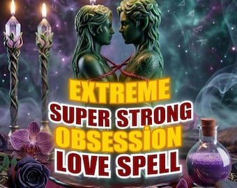 EXTREME Obsession Love Binding Ritual | Make Them Deeply Devoted & Addicted – Stubborn Target Breaker, Same Day Powerful Casting