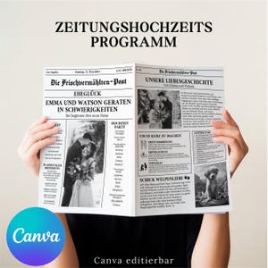 May include: A person holding a newspaper-style wedding program with the headline "ZEITUNGSHOCHZEITS PROGRAMM". The program features black and white photos and text, including the names "Emma and Watson". The Canva logo is visible.