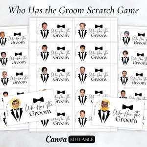 以下が含まれることがあります： 「Who Has the Groom」スクラッチゲームカードのコレクション。各カードには、黒のタキシードグラフィック、蝶ネクタイ、テキスト「Who Has The Groom」が表示されています。カードは白地に黒の文字とグラフィックです。Canva EDITABLEのロゴが表示されています。