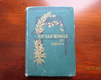 Rip Van Winkle and Other Sketches Washington Irving 1882 Edition The Useful Knowledge Publishing Co New York