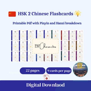 May include: A set of HSK 2 Chinese flashcards in a printable PDF format. The display shows 197 characters across 22 pages with 9 cards per page, featuring Pinyin and Hanzi breakdowns. The digital download includes colorful cards with icons.