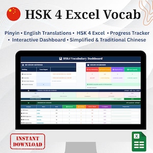 May include: A digital display shows the HSK 4 Excel Vocab dashboard. The screen displays study settings, study overview, and vocabulary progress. Text includes "Pinyin", "English Translations", and "Instant Download". A Chinese flag is in the upper left corner.