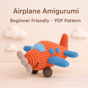 Wzór na szydełkowy samolot amigurumi | Pluszowa zabawka dla początkujących w formacie PDF | Prezent dla chłopca
