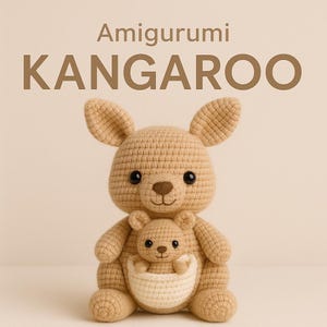 May include: A crocheted kangaroo amigurumi in tan yarn, with a smaller joey in its pouch. The kangaroo has large ears, black eyes, and a brown nose. The text "Amigurumi KANGAROO" is at the top of the image.