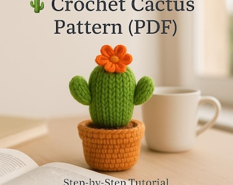Crochet Cactus Pattern – Beginner Amigurumi Plant Tutorial | Mini Pot Home Decor | Instant Download (PDF)