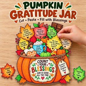 May include: A Pumpkin Gratitude Jar craft kit featuring a large orange pumpkin illustration with the text Count Your Blessings God Is Good All The Time. Includes colorful paper leaves with inspirational messages and a tag.
