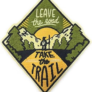 Leave The Road Take The Trail-borduurflarden - Opstrijkpatches voor reparatiekleding - Coole wandelen Kamperen Reispatches voor rugzakken
