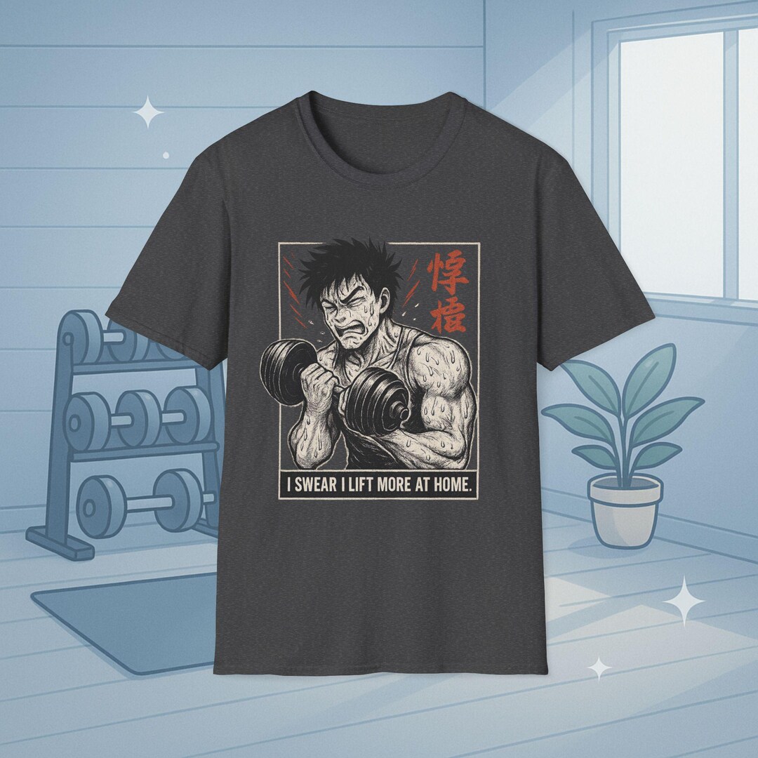 Anime Pump Gym Shirt, I Swear I Lift More at Home, Manga Style Fitness ...