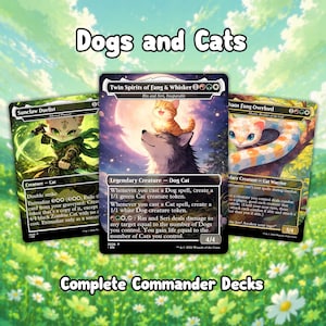 Puede incluir: Tres cartas coleccionables de Magic: The Gathering con criaturas de gatos y perros. Las cartas se titulan "Sunclaw Duelist", "Twin Spirits of Fang & Whisker" y "Chaos Fang Overlord". También se ven los textos "Dogs and Cats" y "Complete Commander Decks".