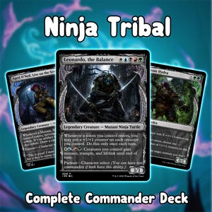 Könnte beinhalten: Drei Magic: The Gathering-Karten aus dem Set "Ninja Tribal". Die Karten zeigen Illustrationen von Charakteren, darunter Leonardo von den Teenage Mutant Ninja Turtles. Der Text "Complete Commander Deck" steht unten.