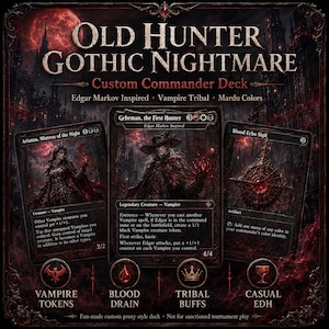 Könnte beinhalten: Ein Custom Commander Deck mit einem gotischen Vampir-Thema. Das Bild zeigt drei Custom-Karten: "Arianna, Mistress of the Night", "Gehrman, the First Hunter" und "Blood Echo Sigil". Das Deck ist von Edgar Markov inspiriert und verwendet Mardu-Farben.
