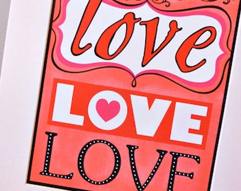 LOVE Art Print 8x10, Matted to 11x14