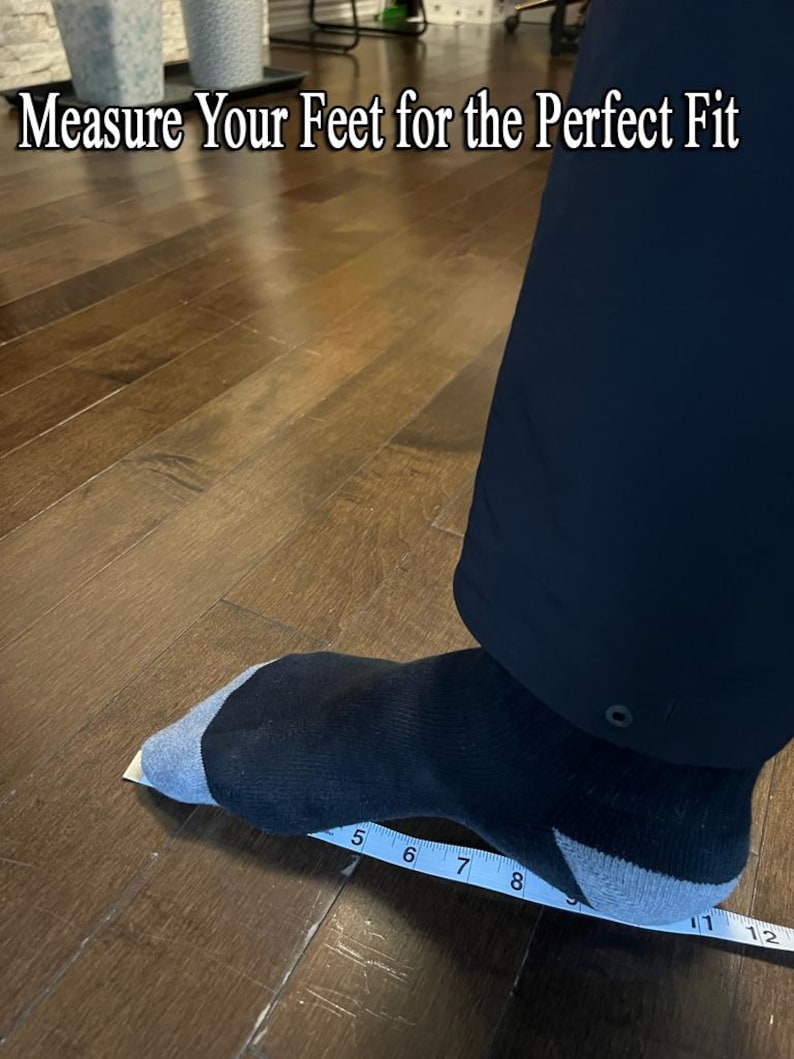 May include: A foot wearing a black and gray sock is being measured with a ruler. The ruler shows measurements in inches. The text "Measure Your Feet for the Perfect Fit" is at the top of the image.