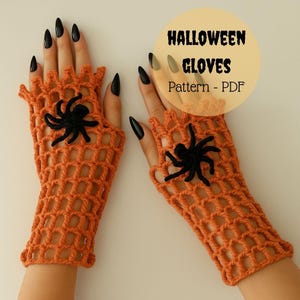 May include: Fingerless orange crochet gloves with a spider design, ideal for Halloween. Each glove has a black spider applique. The image also includes the text "HALLOWEEN GLOVES Pattern - PDF".