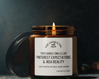 Funny Sarcastic New Home Candle | Pinterest Expectations & IKEA Reality