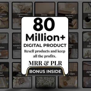 May include: An advertisement for digital products, showcasing various categories. The central graphic reads "80 Million+ DIGITAL PRODUCT" with the text "Resell products and keep all the profits. MRR & PLR BONUS INSIDE."