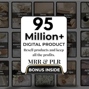 Può includere: Annuncio di prodotti digitali, con varie categorie. La grafica centrale mostra "95 Million+" e "Prodotto Digitale" con il testo "Rivendi i prodotti e tieni tutti i profitti. MRR & PLR BONUS INSIDE."