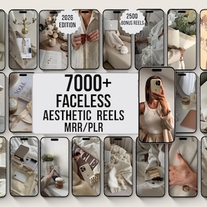 Pode incluir: Uma coleção digital de 7000+ reels estéticos sem rosto com direitos MRR/PLR, apresentando uma colagem de telas de smartphone com imagens de estilo de vida em tons neutros, incluindo decoração, moda, livros e café, com texto 2026 edition.