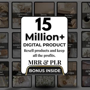 May include: An advertisement for digital products, including Lightroom presets, PLR templates, and logo designs. The central graphic displays "15 Million+ Digital Product" with the text "Resell products and keep all the profits." Bonus content is also advertised.