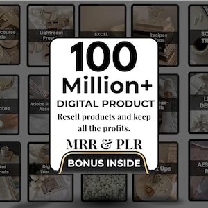 100 Millionen+ Ultimatives PLR MRR Bundle Ideal für passives Einkommen, Plr Mrr Digitale Produkte, Master Resell Rechte, alle unsere PLR Digital Produkte