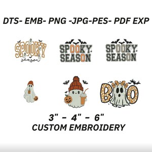 May include: A collection of Halloween-themed embroidery designs. The designs include the text "Spooky Season" and ghost characters with pumpkins and drinks. The sizes are 3", 4", and 6" for custom embroidery.