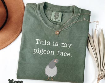 Bird Comfort Colors® This Is My Pigeon Face Shirt, Funny Pigeon Tshirt, Cute Bird Shirt, Bird Lovers Gift, Birdwatching Shirt, Pigeon Tee