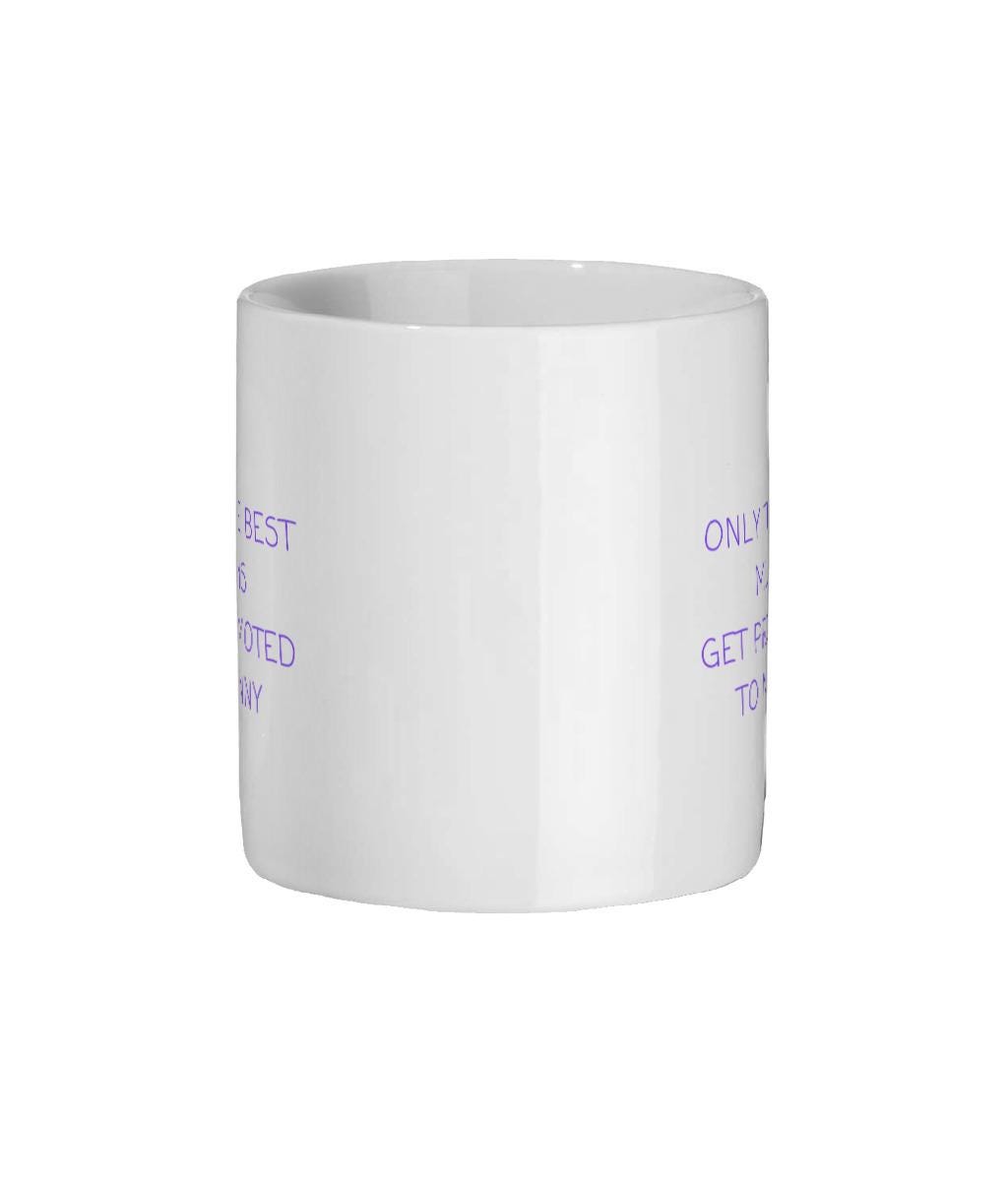 Tazza Personalizzata 'Only The Best Mums Get Promoted To Nanny' – 10oz, Lavabile In Lavastoviglie, Idea Regalo Per Nonne