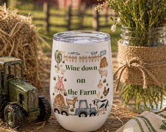 Vaso térmico "Wine Down on the Farm" / Vaso térmico divertido con temática de granja / Vaso térmico con animales de granja / Vaso térmico de acero inoxidable de 355 ml / Regalo campestre
