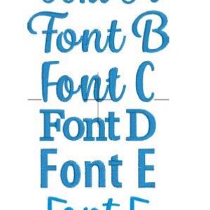 May include: A white background displays six different blue fonts labeled A through F. Font A, B, C, and F are cursive. Font D and E are block letters. The fonts are arranged vertically, with a horizontal line separating Font C and D.