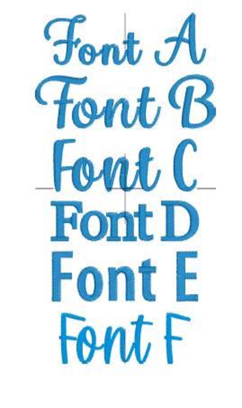 May include: A white background displays six different blue fonts labeled A through F. Font A, B, and F are cursive. Font C is a mix of cursive and block letters. Fonts D and E are block letters.